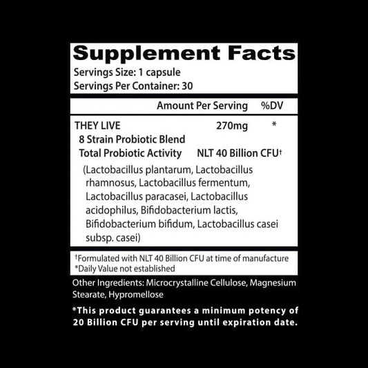 Insane Labz THEY LIVE Probiotic Supplement Capsules 30 Servings Supplement Facts - Multi-strain probiotic | Svpplements
