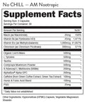 Bucked Up Chill No Chill Pre-Workout Powder 30 Servings Supplement Facts - Citrulline Malate 6000mg | Svpplements