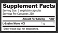 NutraBio L-Lysine HCl Amino Powder 500 Servings Supplement Facts - L-Lysine HCl 1 g | Svpplements