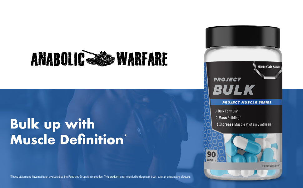 Anabolic Warfare | Project Bulk